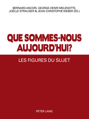cover image of Que sommes-nous aujourd'hui ?